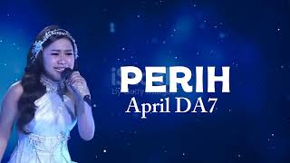 Download lagu April Da7-Perih  mp3