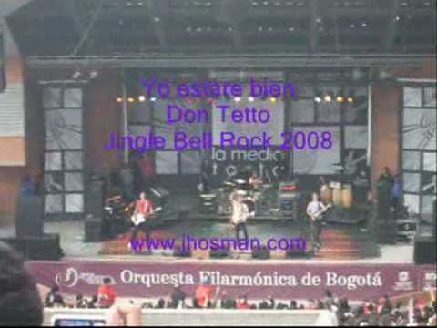Yo estare bien - Don Tetto - Jingle Bell Rock 2008