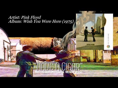 Have A Cigar - Pink Floyd (1975)