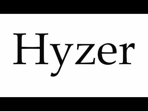 How to Pronounce Hyzer