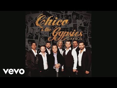 Chico & The Gypsies - L'encre de tes yeux (Audio)