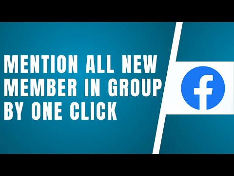 Let's Welcome Our New Member Facebook Group | How To Mention All New Member In Group By One Click