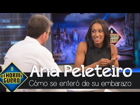 Ana Peleteiro cuenta cómo se enteró que estaba embarazada - El Hormiguero