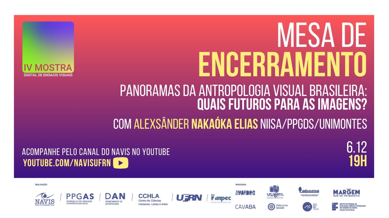MESA DE ENCERRAMENTO | IV MOSTRA DIGITAL DE ENSAIOS VISUAIS NAVIS