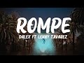 Rompe LETRA Dalex ft Lenny Tavarez von Rompe LETRA Dalex ft Lenny Tavarez von