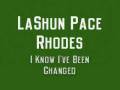 LaShun Pace Rhodes - I Know I've Been Changed ...