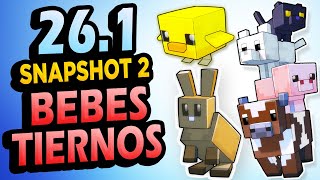 ✅ BEBÉS TIERNOS 👉 26.1 Snapshot 2 Minecraft