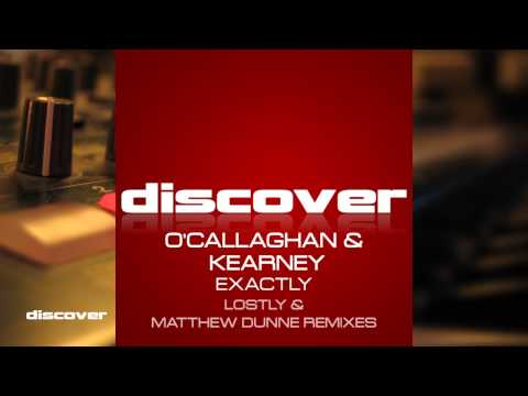 John O'Callaghan & Bryan Kearney - Exactly (O'Callaghan & Kearney) (Original Mix)