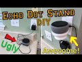 Echo Dot Stand DIY