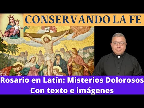 Latin Rosary: ​​Sorrowful Mysteries (with text and images)