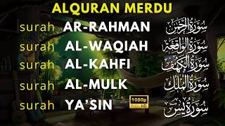 Download lagu Alquran Merdu Merdu | Surat Al Waqiah, Al Kahfi, Ar Rahman, Al Mulk, Yasin, Buat Pikiran tenang mp3