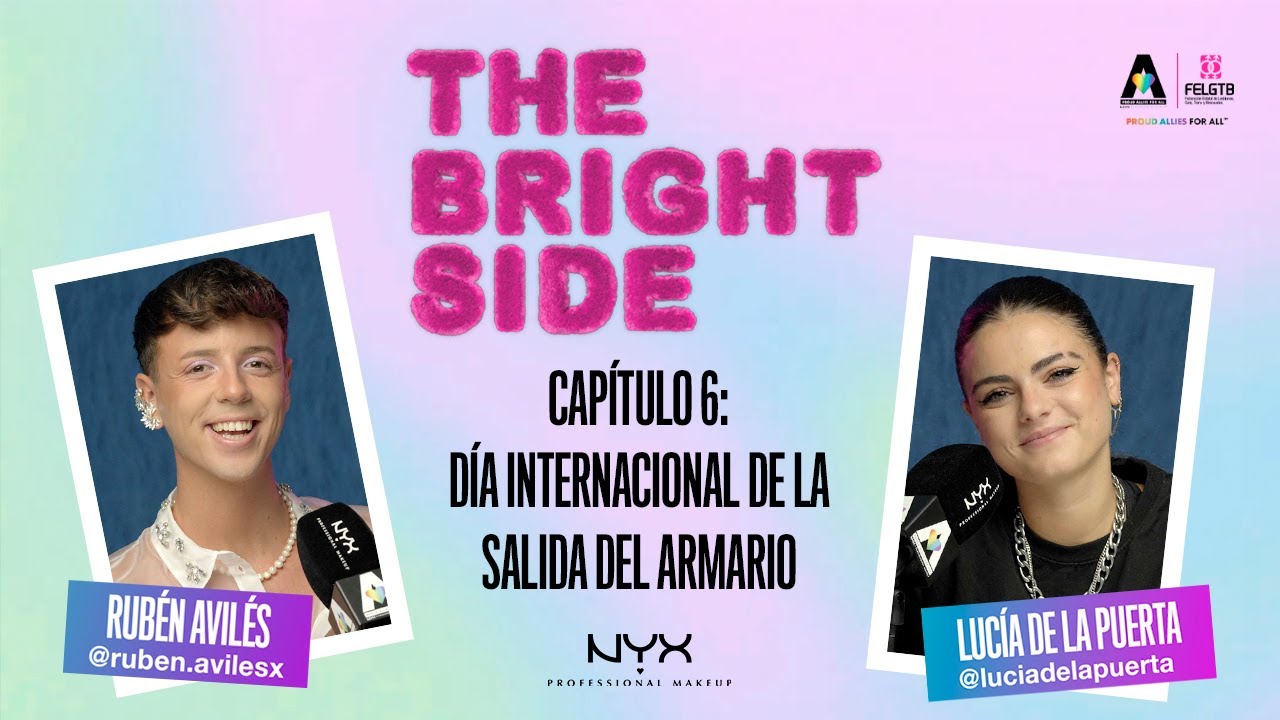 THE BRIGHT SIDE 🌈 COMING OUT DAY con Lucia De La Puerta 💖