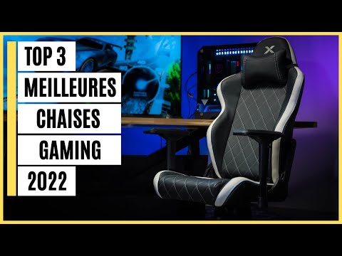 Meilleures chaises gaming 2022 : mon test des 3 modèles phares