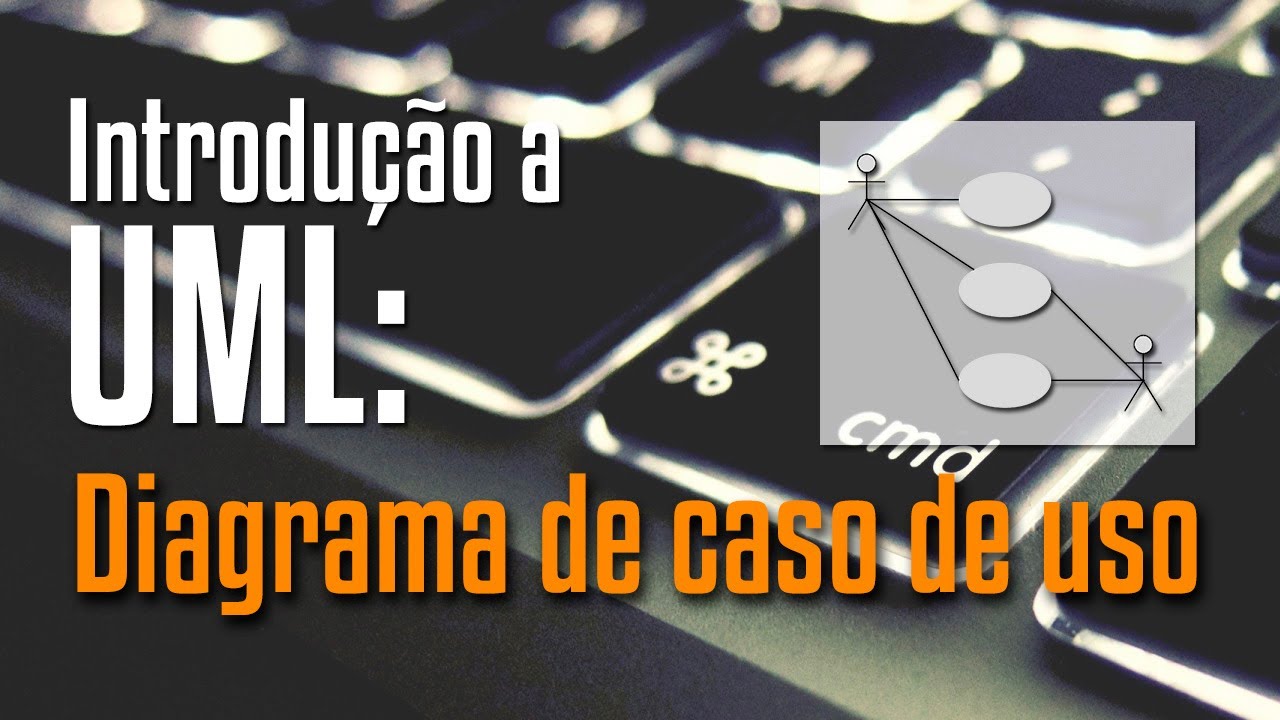 Aula 18 - Conhecendo os diagramas de caso de uso (no Astah)