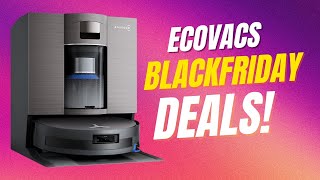Ecovacs X11 Omni Cyclone vs X9 Pro Omni vs T80 Omni Black Friday Deals!
