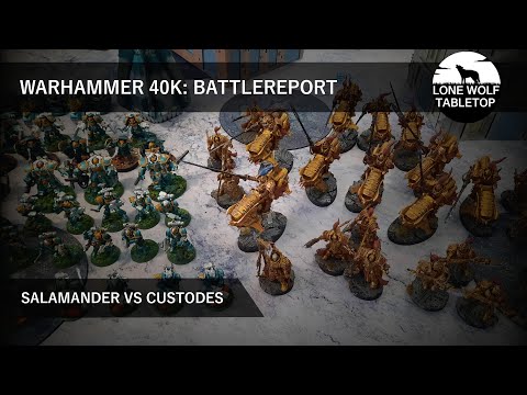 SALAMANDERS vs CUSTODES - WH40K Battlereport #017 [GER/DE]