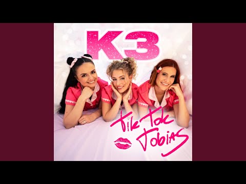Tik Tok Tobias - K3
