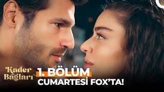 Kader Bağları İlk Bölümüyle Cumartesi Akşamı FOX'ta!
