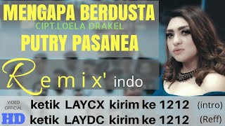Download lagu MENGAPA BERDUSTA - PUTRY PASANEA  ( REMIX ) mp3