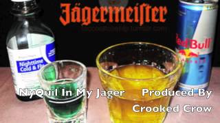 Crooked Crow - NyQuil In My Jager