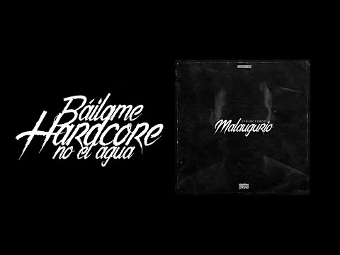 IVO INCUERDO - BÁILAME HARDCORE NO EL AGUA [MALAUGURIO]