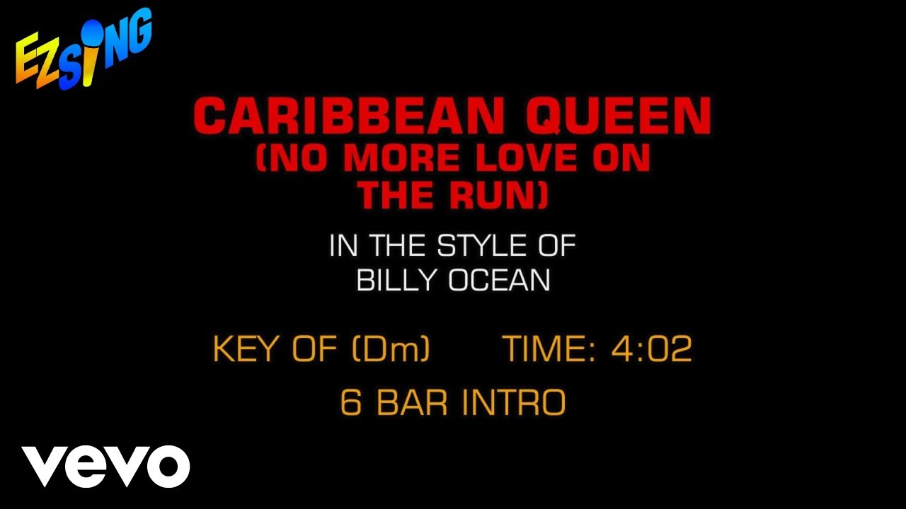 Billy Ocean - Caribbean Queen (No More Love On The Run) (Karaoke)