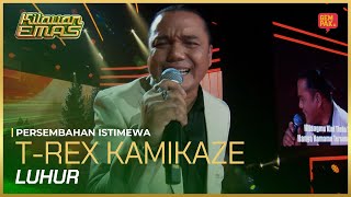 Download lagu [Persembahan Istimewa] T-REX KAMIKAZE - LUHUR | KILAUAN EMAS 2025 MINGGU 7 mp3