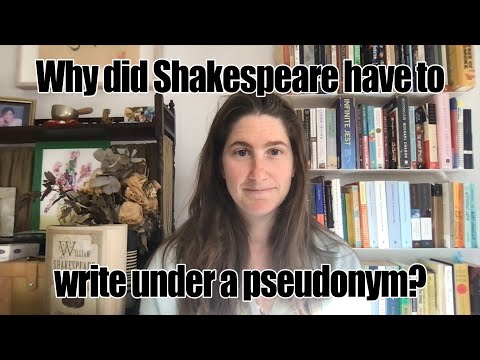 Intro to Shakespeare Authorship Debate II - Why did Edward De Vere have to write under a pseudonym?