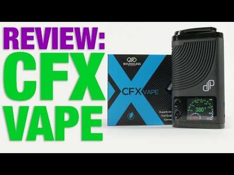 Full Review of CFX Vaporizer by Boundless - WhatsYourVapeTemp.com