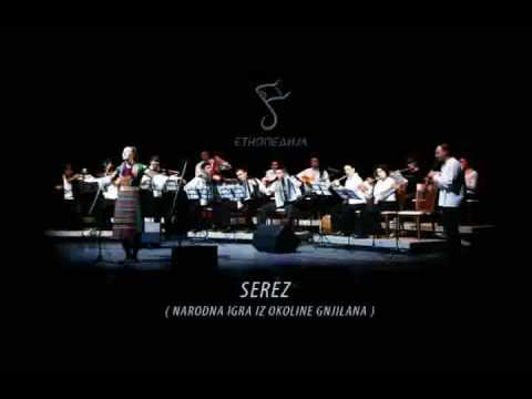 Ansambl Etnopedija - Serez