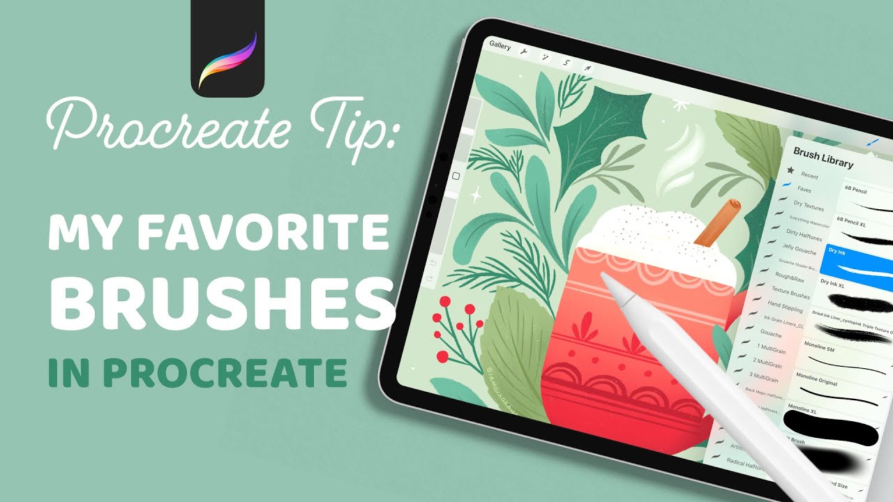 My Favorite Procreate Brushes