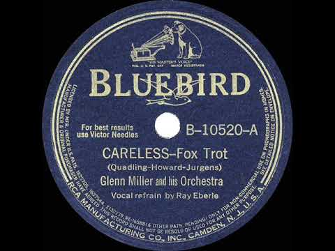 1940 HITS ARCHIVE: Careless - Glenn Miller (Ray Eberle, vocal)