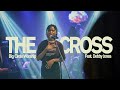 The Cross Big Circle Worship Feat Debby Jones Spoken Word