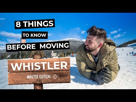 What you need to know before living in Whistler!