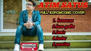 Download lagu FULL KRONCONG COVER ATIM SATUS mp3