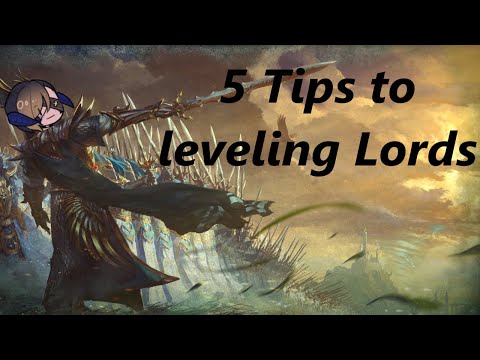5 Tips on How to Level Your Lord - Warhammer 2