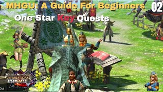 MHGU Beginners Guide Part 2 - On To One Star Key Quests