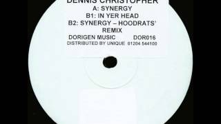 Dennis Christopher - Synergy (Hoodrats' Remix)
