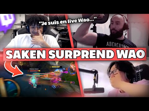SAKEN SUPREND WAO EN ALLUMANT SON LIVE - Best of LoL #418 Réactions