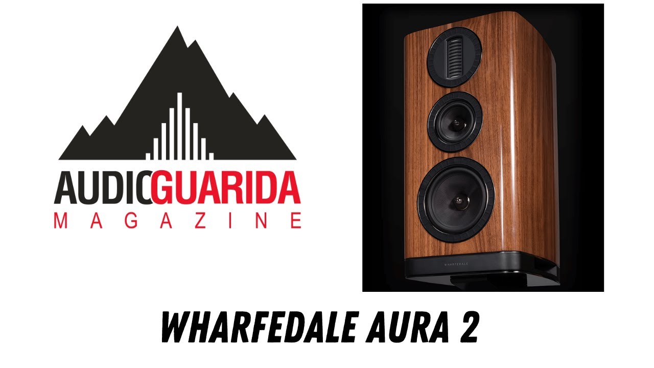 video Loa nghe nhạc Wharfedale Aura 2 chính hãng 0