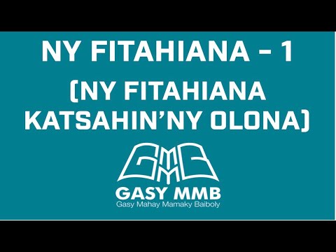 NY FITAHIANA 1 (Ny fitahiana katsahin'ny olona)