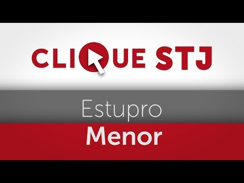 Clique STJ - Estupro Menor (26/06/2019)