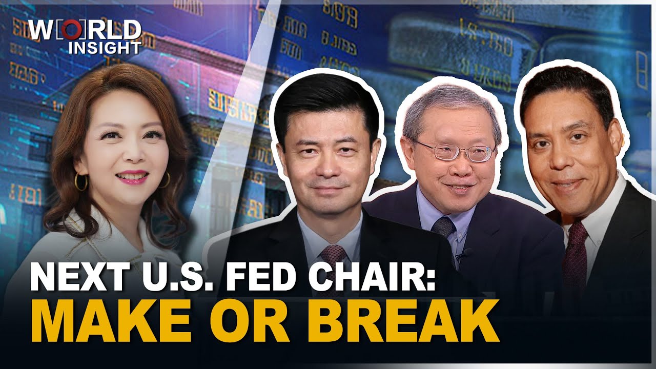 Next U.S. Fed chair: Make or break for U.S. economy, world markets