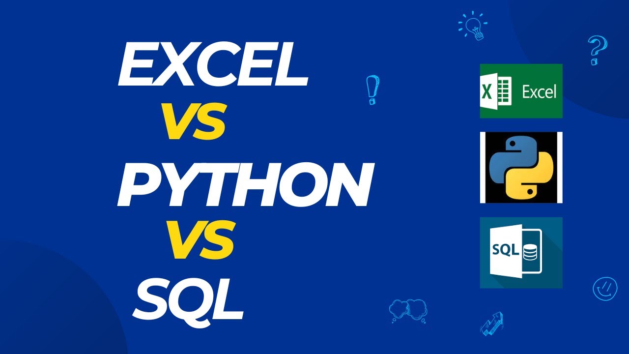 Excel vs Python vs SQL: Picking Your Data Analysis Powerhouse