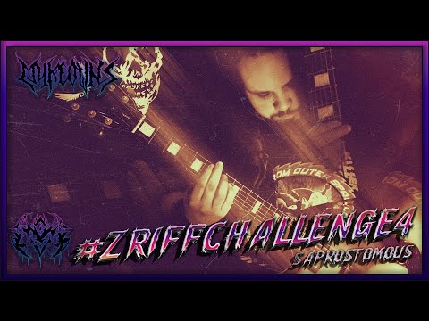 #ZRiffChallenge4 | (Myke Owns - "Saprostomous")