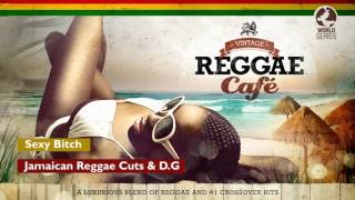 Sexy Bitch - David Guetta Song´s - Vintage Reggae Café
