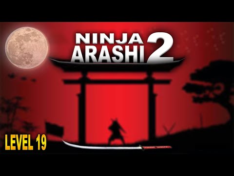 INSANE | Ninja Arashi 2 | Level 19 | Gameplay 😱⚔️ | Full Walkthrough | BY Silenzioso Clan