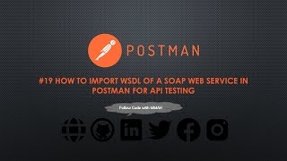 #19 How To Import WSDL of a SOAP Web Service in Postman for API Testing | Postman | Code with MMAK