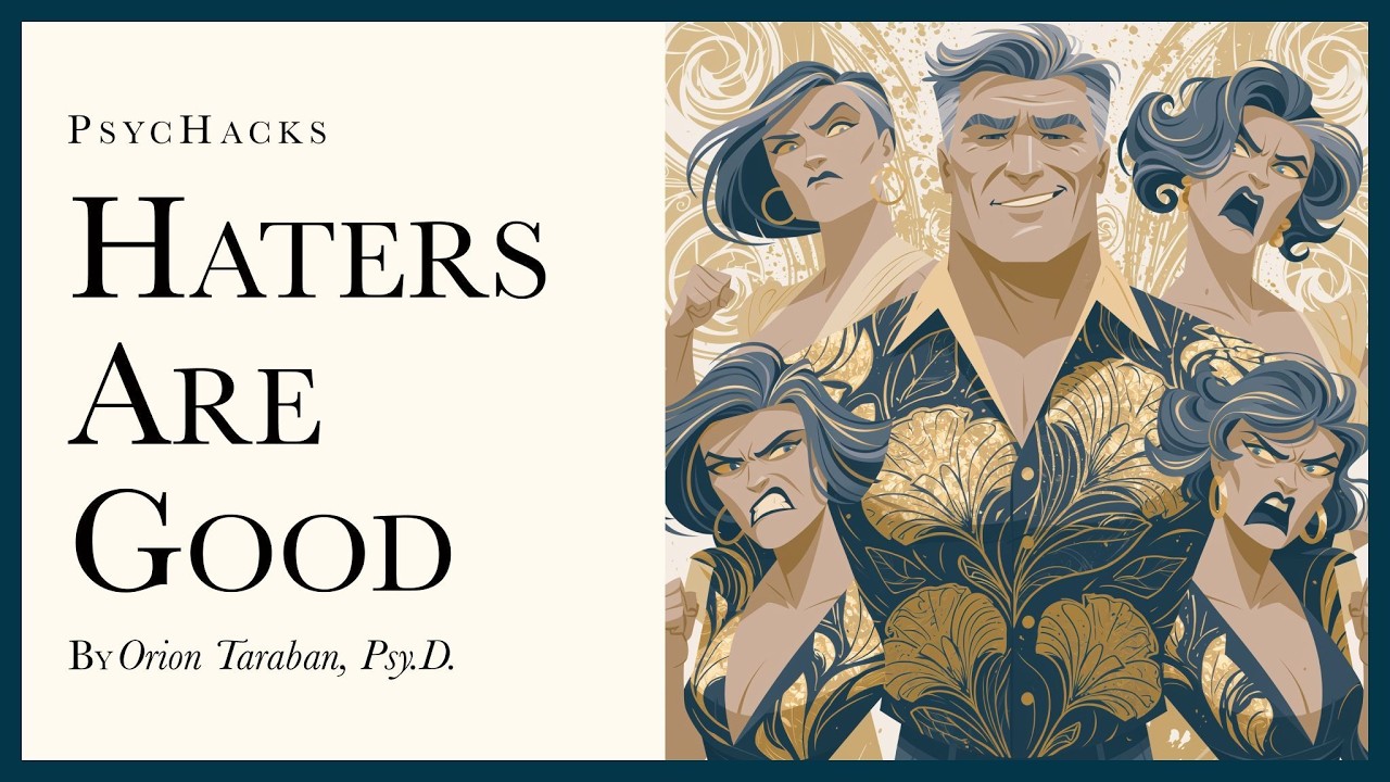Haters are good: how being disliked helps you