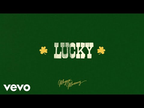 Megan Moroney - Lucky (Lyric Video)